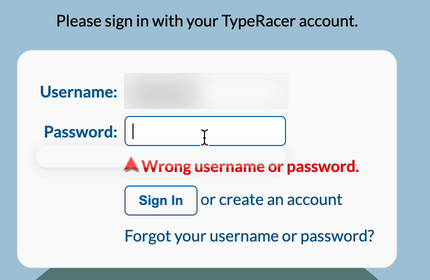 TypeRacer sign-in page showing 'Wrong username or password.' after Proton Pass filled the saved password, with no message from Proton Pass.